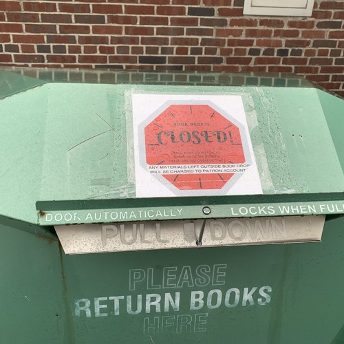 Brownell Library Book Drop Locked Closed Sign